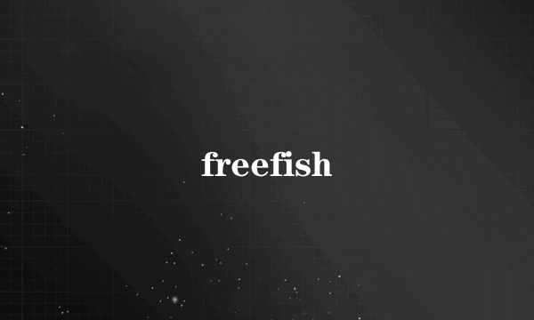 freefish