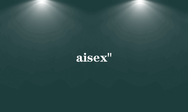 aisex