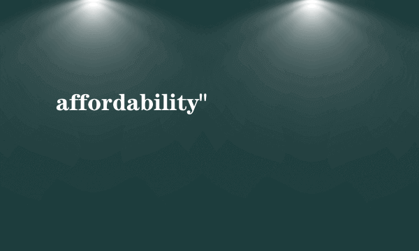 affordability