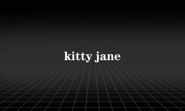 kitty jane