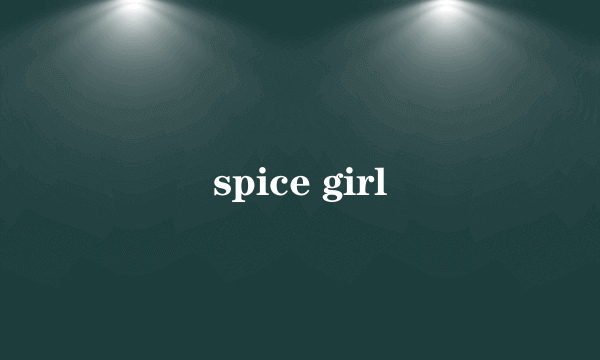 spice girl