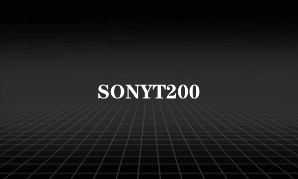 SONYT200