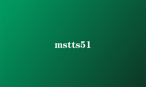 mstts51