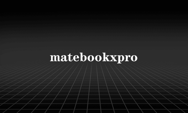 matebookxpro