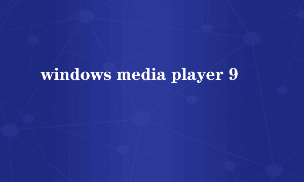 windows media player 9