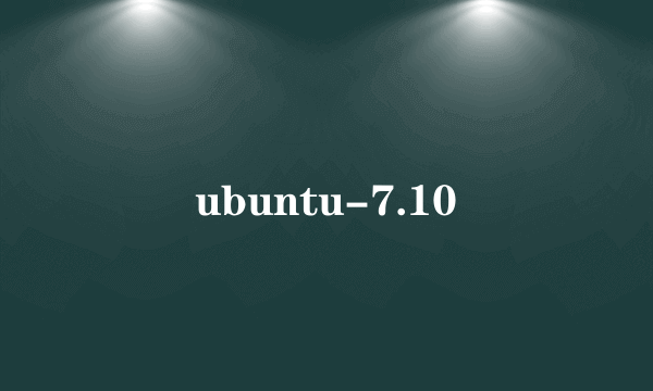 ubuntu-7.10