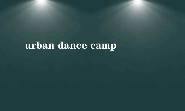 urban dance camp