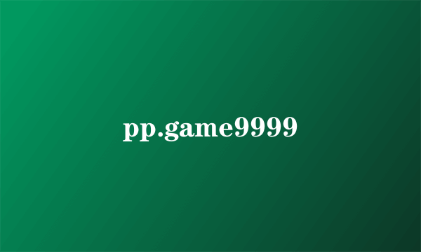 pp.game9999