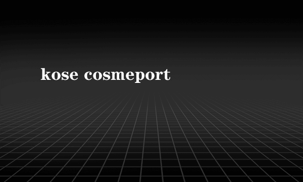 kose cosmeport