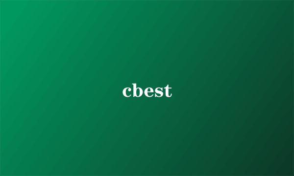 cbest