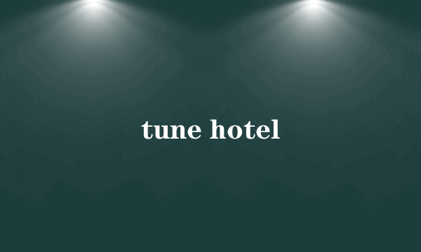 tune hotel