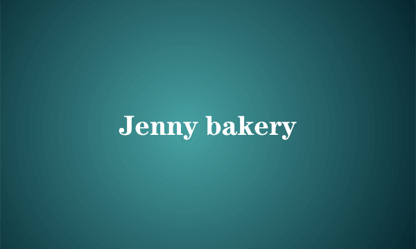 Jenny bakery