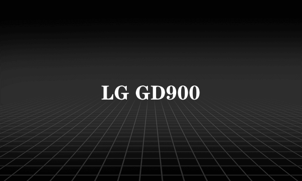 LG GD900